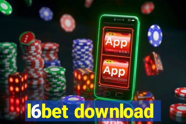 l6bet download